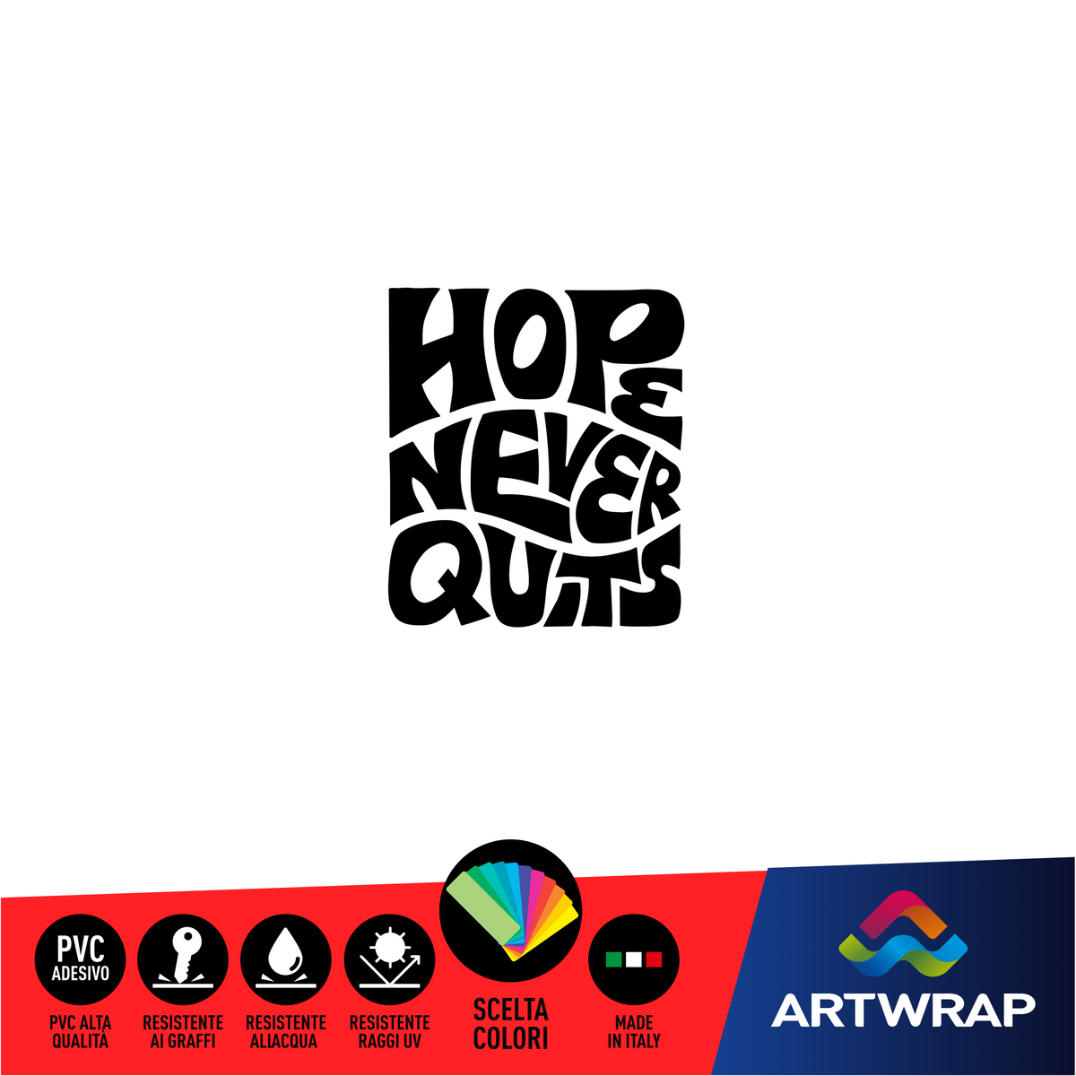 HOPE NEVER QUITS